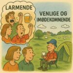 Karikaturtegning, der viser danske turisters fordomme om larmende englændere, mens de i virkeligheden oplever dem som venlige og imødekommende under camping i England.